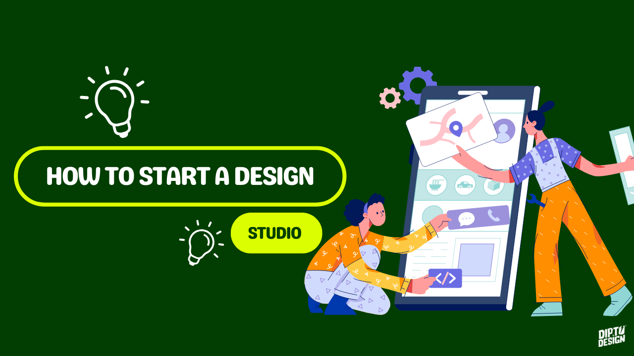 A Comprehensive Guide on How to Start a Design Studio of 2024